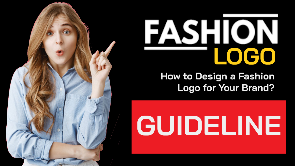 How to Design a Fashion Logo for Your Brand? - MoonBox