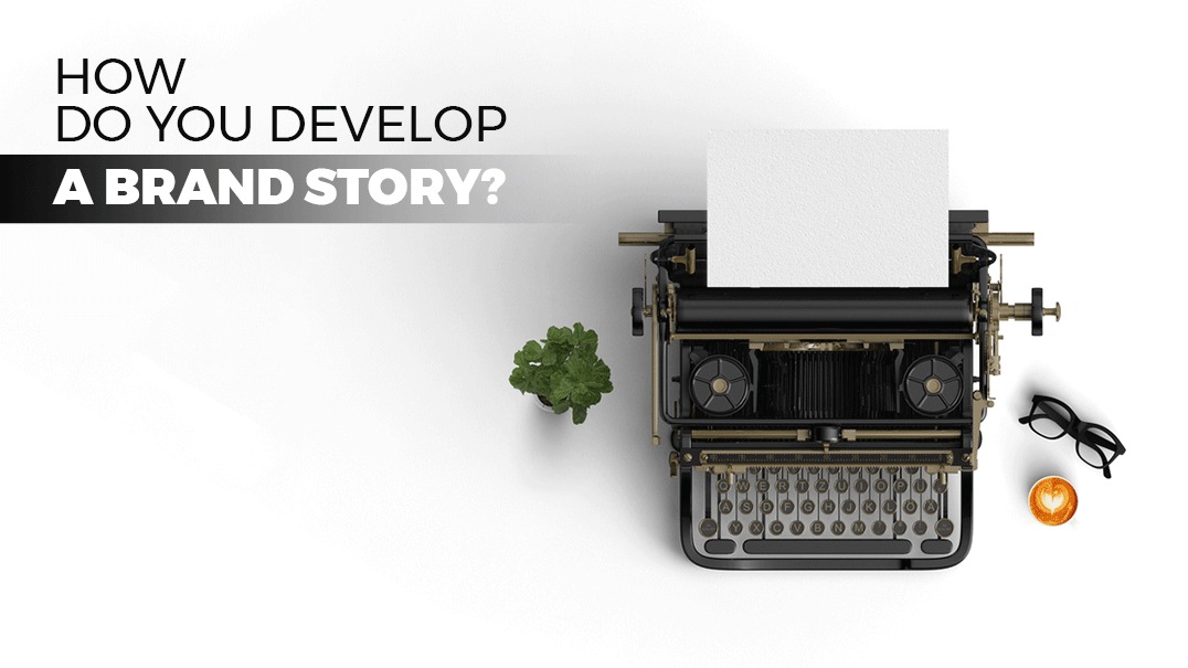 Developing a Brand Story