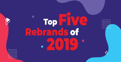 Top Five Rebrands of 2019